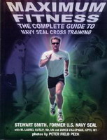  :        (Maximum Fitness : The Complete Guide to Navy SEAL Cross Training)