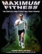 Maximum Fitness The Complete Guide to Navy SEAL Cross Training